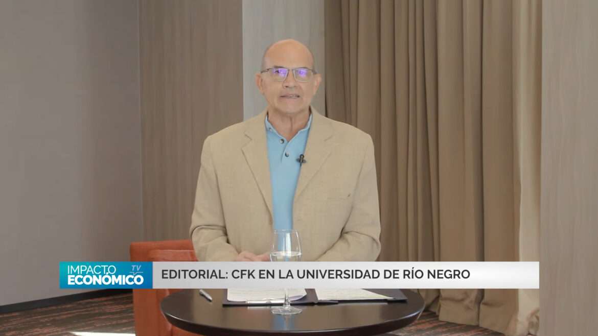 EDITORIAL: CFK EN LA UNIVERSIDAD NACIONAL DE RÍO NEGRO