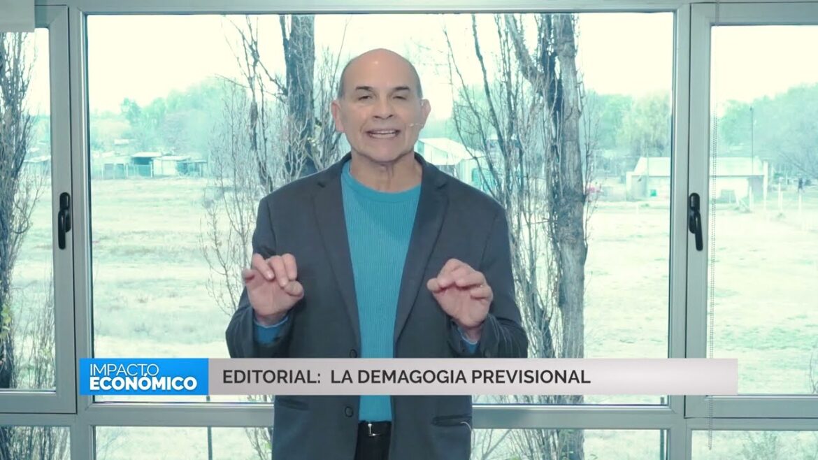 Editorial: la demagogia previsional